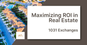 Using 1031 Exchanges to Maximize ROI by Driftwood Equity Partners - Content by Mafost Marketing 900 x 470 copy 6